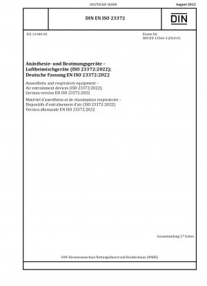 Anästhesie- und Beatmungsgeräte – Luftporengeräte (ISO 23372:2022); Deutsche Fassung EN ISO 23372:2022