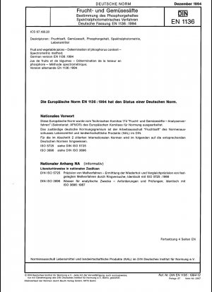 Obst- und Gemüsesäfte - Bestimmung des Phosphorgehalts; spektrophotometrische Methode; Deutsche Fassung EN 1136:1994