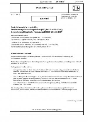 Feste Sekundärbrennstoffe – Bestimmung des Aschegehalts (ISO/DIS 21656:2019); Deutsche und englische Version prEN ISO 21656:2019