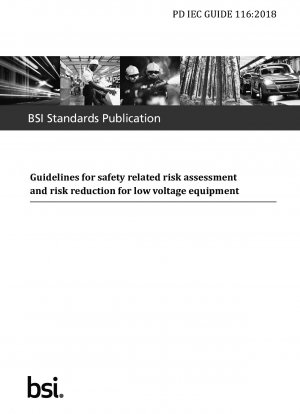 Richtlinien zur sicherheitsbezogenen Risikobewertung und Risikominderung für Niederspannungsgeräte