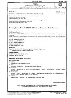 Textilien - Fasern - Bestimmung der Bruchkraft und Bruchdehnung einzelner Fasern (ISO 5079:1979); Deutsche Fassung EN ISO 5079:1995