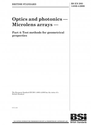 Optik und Photonik – Mikrolinsenarrays – Prüfmethoden für geometrische Eigenschaften