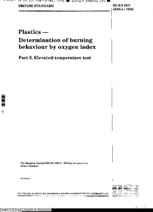 Kunststoffe – Bestimmung des Brennverhaltens anhand des Sauerstoffindex – Teil 3: Prüfung bei erhöhter Temperatur ISO 4589-3: 1996