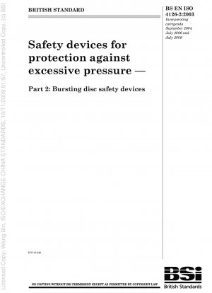 Sicherheitseinrichtungen zum Schutz vor unzulässigem Druck – Teil 2: Berstscheiben-Sicherheitseinrichtungen