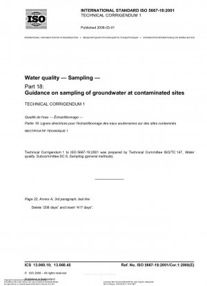 Wasserqualität – Probenahme – Teil 18: Leitlinien zur Probenahme von Grundwasser an kontaminierten Standorten; Technische Berichtigung 1