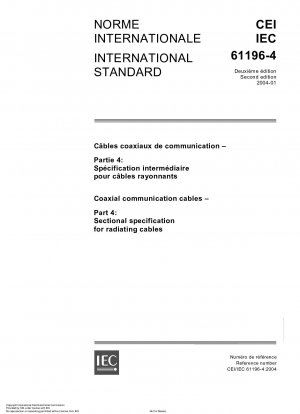 Koaxiale Kommunikationskabel – Teil 4: Rahmenspezifikation für strahlende Kabel