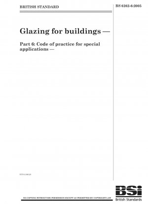 Verglasungen für Gebäude – Leitfaden für besondere Anwendungen