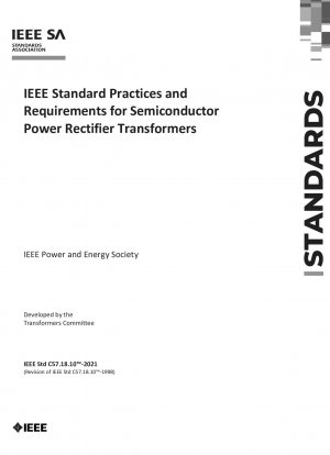 IEEE-Standardpraktiken und -anforderungen für Halbleiter-Leistungsgleichrichtertransformatoren
