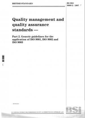 „Qualitätsmanagement- und Qualitätssicherungsstandards – Teil 2. Allgemeine Richtlinien für die Anwendung von ISO 9001, ISO 9002 und ISO 9003