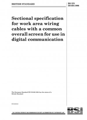 Rahmenspezifikation für Arbeitsbereichsverdrahtungskabel mit gemeinsamer Gesamtabschirmung für den Einsatz in der digitalen Kommunikation