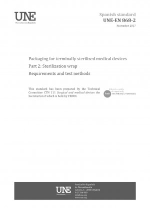 Verpackung für endsterilisierte Medizinprodukte – Teil 2: Sterilisationsfolie – Anforderungen und Prüfverfahren