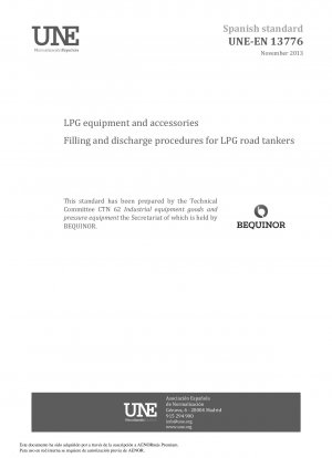 LPG-Ausrüstung und Zubehör – Befüll- und Entleerungsverfahren für LPG-Straßentankwagen