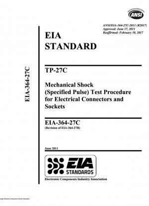 TP-27C-Testverfahren für mechanische Stöße (spezifizierter Impuls) für elektrische Steckverbinder und Steckdosen
