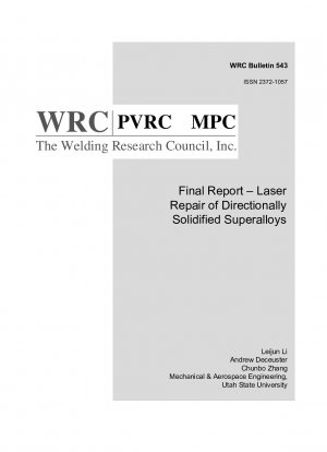 Abschlussbericht – Laserreparatur gerichtet erstarrter Superlegierungen