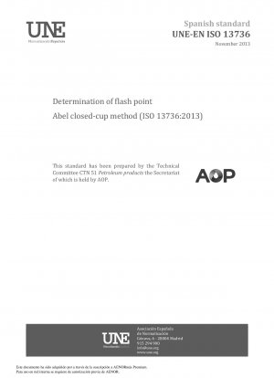 Bestimmung des Flammpunkts – Abel-Methode im geschlossenen Tiegel (ISO 13736:2013)