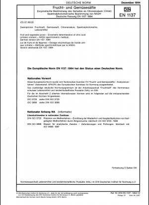 Frucht- und Gemüsesäfte - Enzymatische Bestimmung des Gehalts an Zitronensäure (Citrat); NADH-spektrometrische Methode; Deutsche Fassung EN 1137:1994
