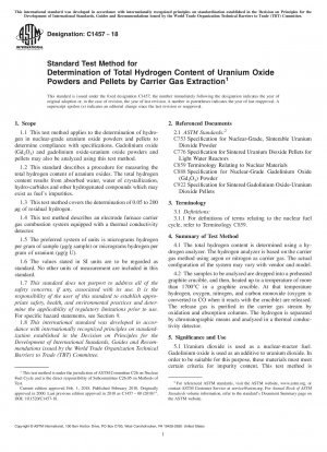 Standardtestmethode zur Bestimmung des Gesamtwasserstoffgehalts von Uranoxidpulvern und -pellets durch Trägergasextraktion