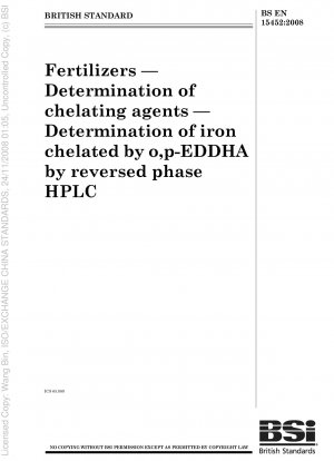 Düngemittel – Bestimmung von Chelatbildnern – Bestimmung von durch o,p-EDDHA chelatisiertes Eisen mittels Umkehrphasen-HPLC