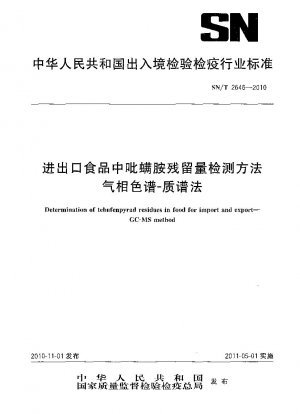 Bestimmung von Tebufenpyrad-Rückständen in Lebensmitteln für den Import und Export. GC-MS-Methode