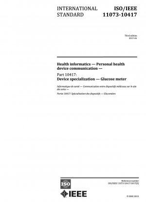 Gesundheitsinformatik – Kommunikation mit persönlichen Gesundheitsgeräten – Teil 10417: Gerätespezialisierung – Blutzuckermessgerät