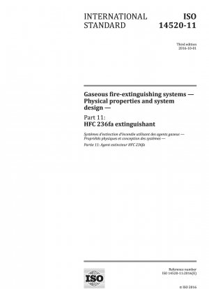 Gasfeuerlöschsysteme – Physikalische Eigenschaften und Systemdesign – Teil 11: Löschmittel HFC 236fa
