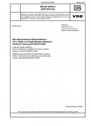 Blei-Säure-Starterbatterien - Teil 4: Abmessungen von Batterien für schwere Fahrzeuge; Deutsche Fassung EN 50342-4:2020