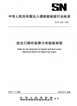Regeln für die Inspektion von bedruckten und gefärbten elastischen Baumwollstoffen für den Import und Export