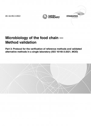 Mikrobiologie der Lebensmittelkette – Methodenvalidierung, Teil 3: Protokoll zur Überprüfung von Referenzmethoden und validierten Alternativmethoden in einem einzigen Labor (ISO 16140-3:2021, MOD)