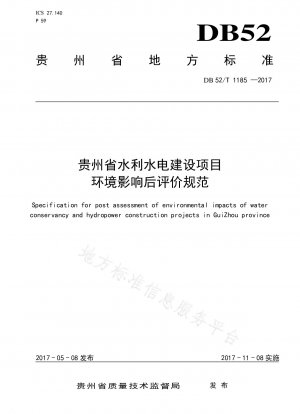 Spezifikationen für die nachträgliche Umweltverträglichkeitsprüfung von Wasserschutz- und Wasserkraftbauprojekten in der Provinz Guizhou