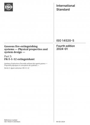 Gasfeuerlöschsysteme – Physikalische Eigenschaften und Systemdesign – Teil 5: Feuerlöschmittel FK-5-1-12