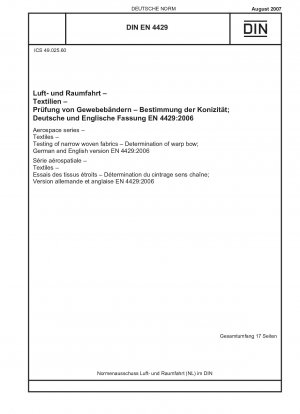 Luft- und Raumfahrt - Textilien - Prüfung von Schmalgeweben - Bestimmung der Kettbiegung; Deutsche und englische Fassung EN 4429:2006