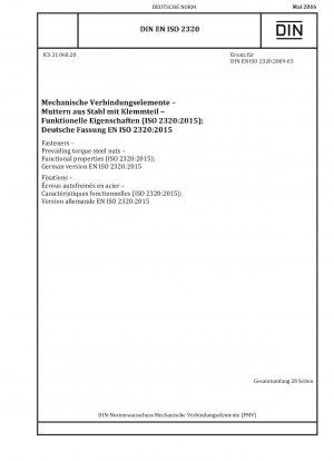 Verbindungselemente – Muttern aus Stahl mit Drehmoment – Funktionelle Eigenschaften (ISO 2320:2015); Deutsche Fassung EN ISO 2320:2015