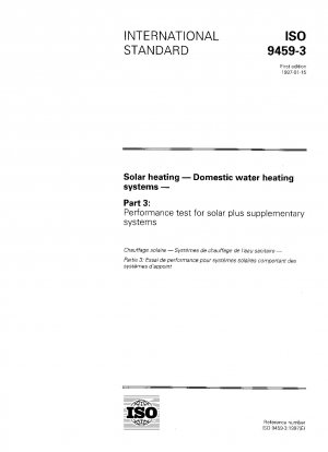 Solarheizung - Trinkwassererwärmungsanlagen - Teil 3: Leistungsprüfung für Solar- und Zusatzanlagen