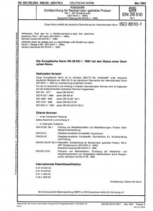 Klebstoffe; Schältest für eine flexibel verbundene und starre Testprobenanordnung; Teil 1: 90°-Schälung (ISO 8510-1:1990); Deutsche Fassung EN 28510-1:1993