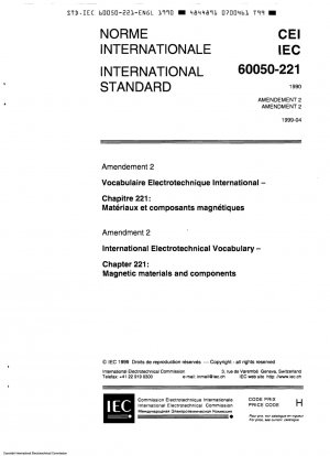Internationales elektrotechnisches Vokabular - Kapitel 221: Magnetische Materialien und Komponenten; Änderung 2