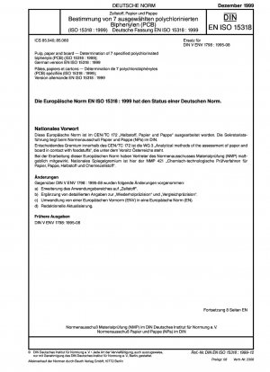 Zellstoff, Papier und Pappe – Bestimmung von 7 spezifizierten polychlorierten Biphenylen (PCB) (ISO 15318:1999); Deutsche Fassung EN ISO 15318:1999