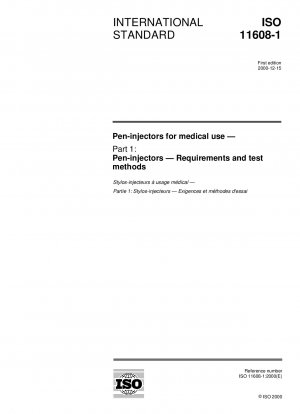 Pen-Injektoren für medizinische Zwecke - Teil 1: Pen-Injektoren; Anforderungen und Testmethoden