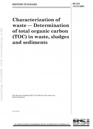 Charakterisierung von Abfällen – Bestimmung des gesamten organischen Kohlenstoffs (TOC) in Abfällen, Schlämmen und Sedimenten