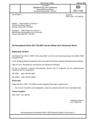 Kunststoffe – Bestimmung von Cadmium – Nasszersetzungsverfahren; Deutsche Fassung EN 1122:2001