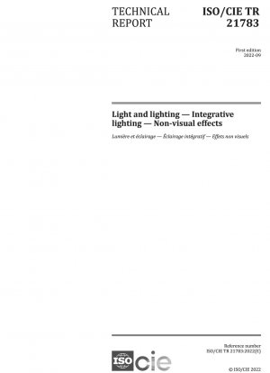 Licht und Beleuchtung – Integrative Beleuchtung – Nicht-visuelle Effekte