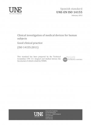 Klinische Untersuchung von Medizinprodukten für Menschen – Gute klinische Praxis (ISO 14155:2011)