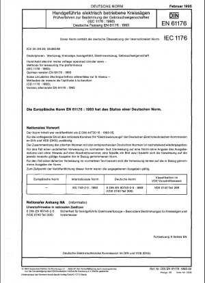 Handgeführte elektrische, netzspannungsbetriebene Kreissägen - Verfahren zur Messung der Leistung (IEC 61176:1993); Deutsche Fassung EN 61176:1993