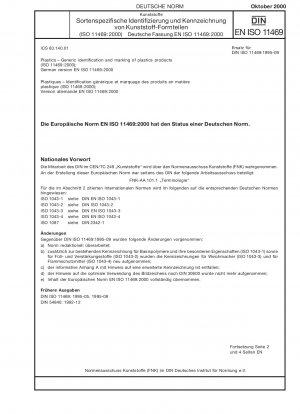 Kunststoffe – Allgemeine Identifizierung und Kennzeichnung von Kunststoffprodukten (ISO 11469:2000); Deutsche Fassung EN ISO 11469:2000