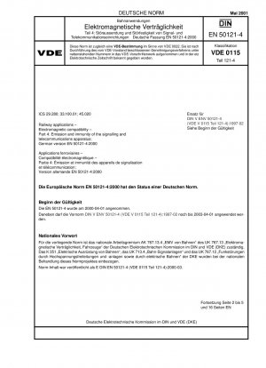 Bahnanwendungen - Elektromagnetische Verträglichkeit - Teil 4: Emission und Störfestigkeit der Signal- und Telekommunikationsgeräte; Deutsche Fassung EN 50121-4:2000