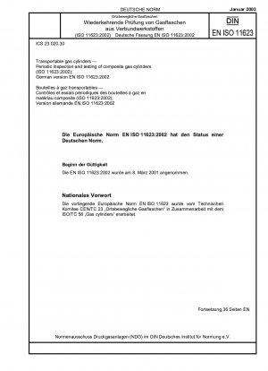 Transportable Gasflaschen – Regelmäßige Inspektion und Prüfung von Verbundgasflaschen (ISO 11623:2002); Deutsche Fassung EN ISO 11623:2002