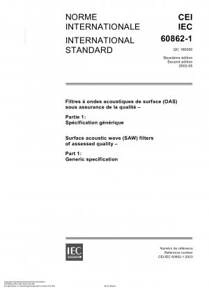 Oberflächenwellenfilter (SAW) mit bewerteter Qualität – Teil 1: Fachgrundspezifikation