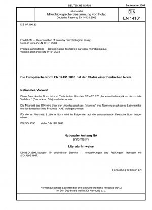 Lebensmittel - Bestimmung von Folat mittels mikrobiologischer Untersuchung; Deutsche Fassung EN 14131:2003