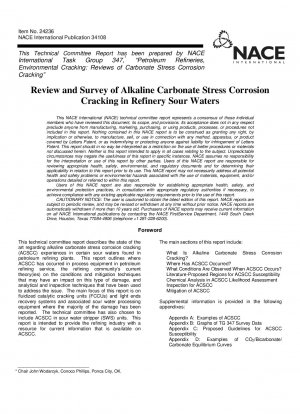 Überprüfung und Untersuchung der alkalischen Karbonat-Spannungskorrosionsrisse in sauren Wässern von Raffinerien (Artikel-Nr. 24236)