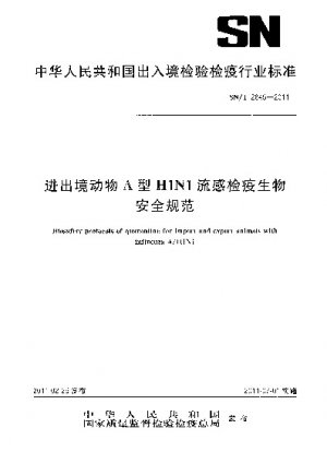 Bestimmungen zur biologischen Sicherheit der Influenza-A-Typ-H1N1-Influenza-Quarantäne für Ein- und Ausreisetiere