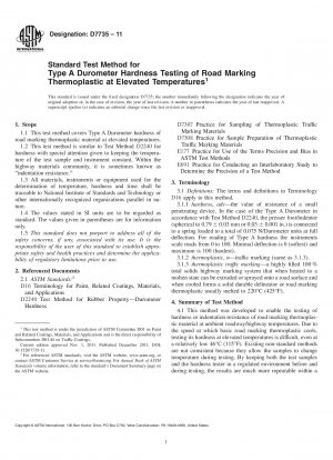 Standardtestmethode für die Typ-A-Durometer-Härteprüfung von Straßenmarkierungs-Thermoplasten bei erhöhten Temperaturen